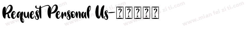 Request Personal Us字体转换